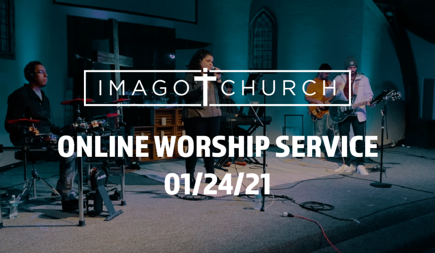 Imago Online Worship Service 01/24/21 – Committed to Humility – 1 Peter 5:6-11